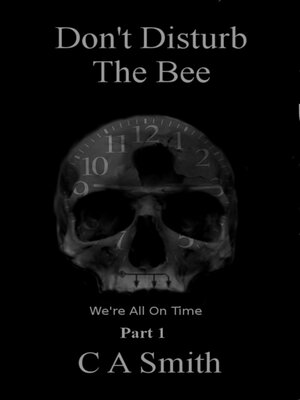 cover image of Don't Disturb the Bee (Part 1)